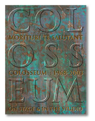 COLOSSEUM: Morituri Te Salutant