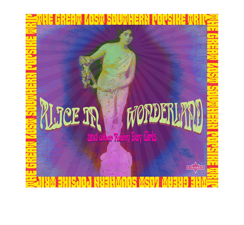  Various Artists
Alice In Wonderland & Other Rainy Day Girls: The Great Lost Southern Popsike Trip  
