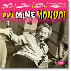 Make Mine Mondo!